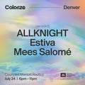 Colorize | Ft. ALLKNIGHT, Estiva, Mees Salomé poster